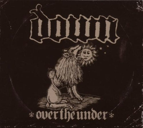 Down III: Over The Under