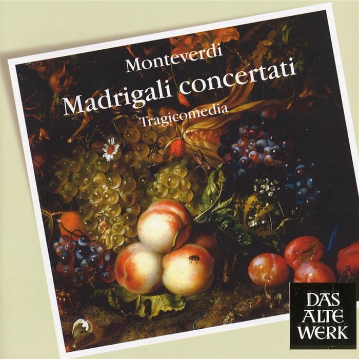 Monteverdi : Madrigali Concertati (DAW 50)