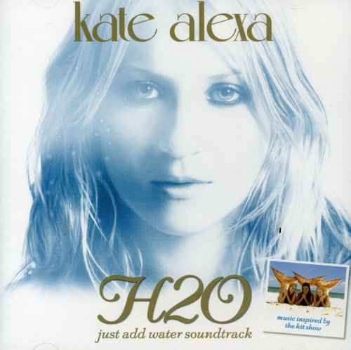 H2O: Just Add Water (Soundtrack) 15 Tracks (Aust E (Australian Import)
