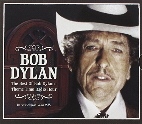 Best of Bob Dylan's Theme Time Radio Hour