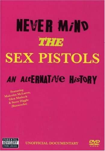 Never Mind the Sex Pistols:... [DVD]