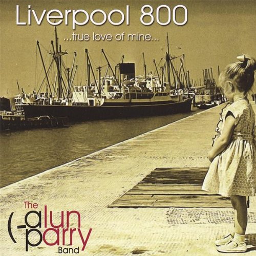 Liverpool 800: True Love of Mine