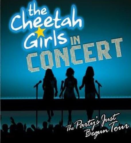 The Cheetah Girls In Concert - The Party's Just Begun Tour Original Soundtrack