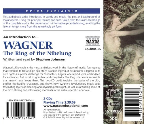 Opera Explained: WAGNER, R. - The Ring of the Nibelung