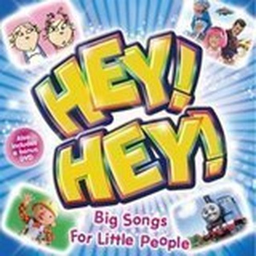 Hey Hey Big Songs For Little People
