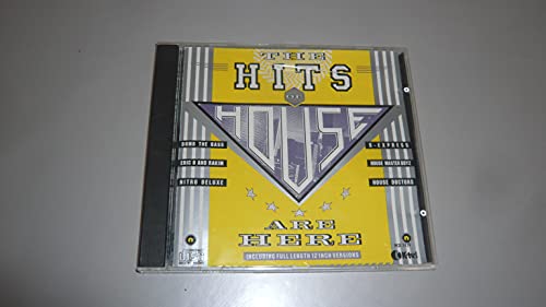 The Hits of House are Here