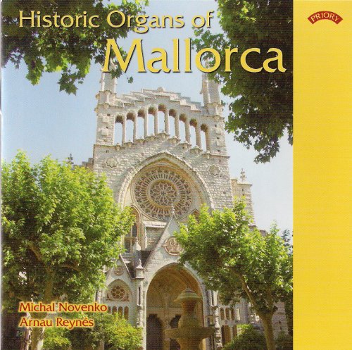 Historic Organs Of Mallorca (Reynes, Novenko)