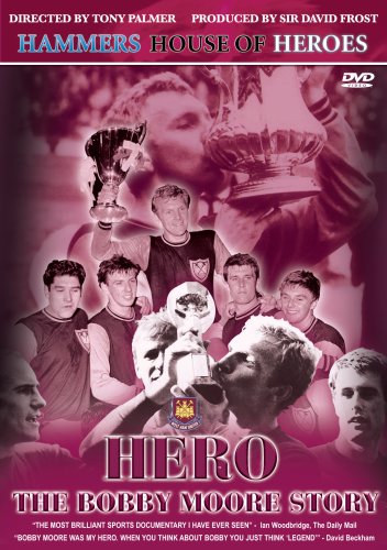 Hammers House Of Heroes: Bobby Moore [DVD]