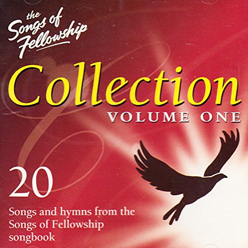 The Songs of Fellowship Collection - Volume one