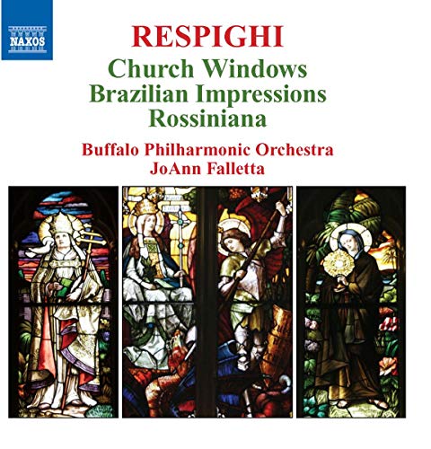 RESPIGHI: Church Windows, Brazilian Impressions