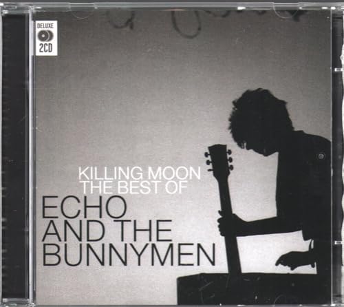 Killing Moon: the Best of Echo & the Bunnymen