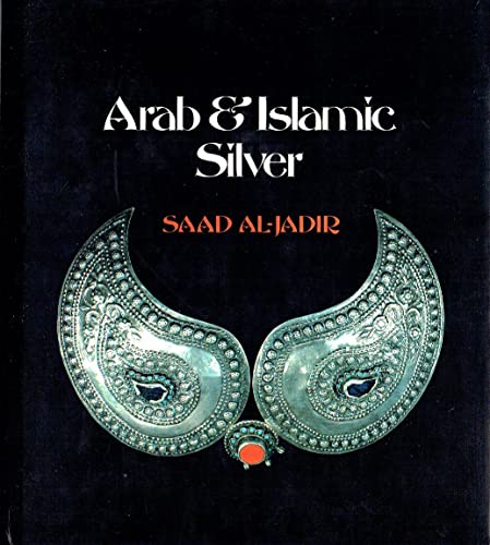 Arab and Islamic Silver