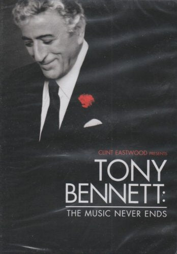 Tony Bennett: The Music Never Ends DVD
