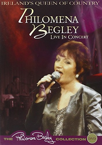 Philomena Begley - Live in Concert [DVD]