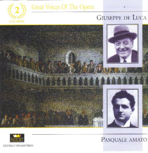 Pasquale Amato & Giuseppe De Luca "Great Voices Of The Opera" 2CD Set