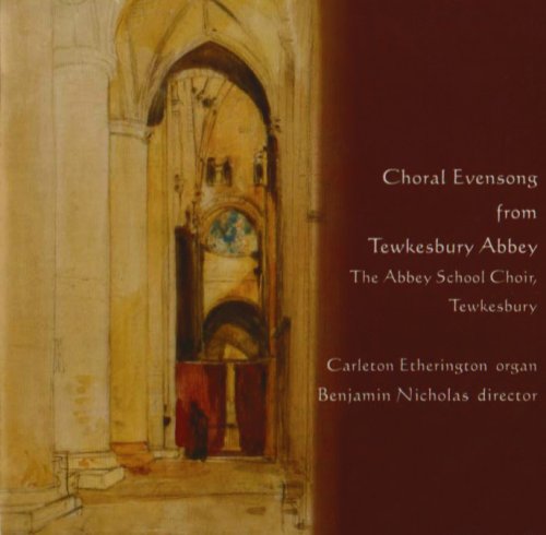 Choral Evensong From Tewkesbury Abbey