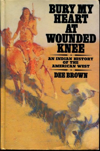 Bury My Heart at Wounded Knee