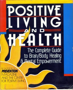 Positive Living and Health 