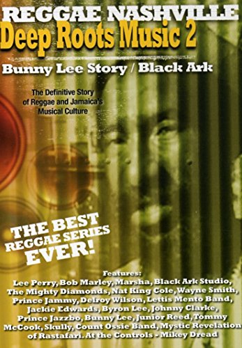 Deep Roots Music  Bunny Lee Story  Black Ark