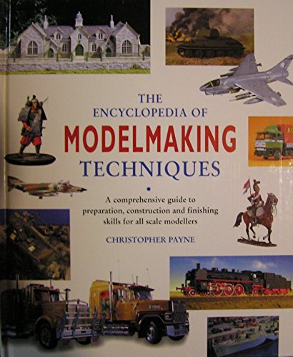 The Encyclopedia of Modelmaking Techniques