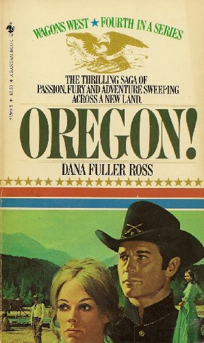 Wagon West #04: Oregon