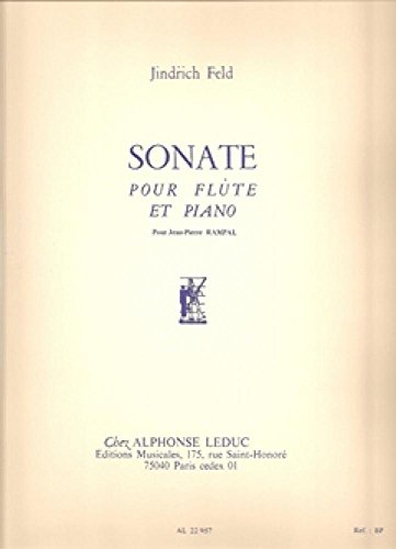 JINDRICH FELD - SONATE POUR FLUTE ET PIANO