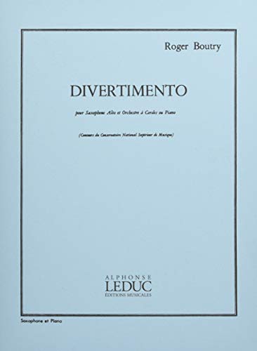 ROGER BOUTRY: DIVERTIMENTO (ALTO SAXOPHONE/PIANO)