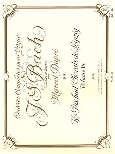 Bach: Eighteen Chorals of Leipzig (organ)