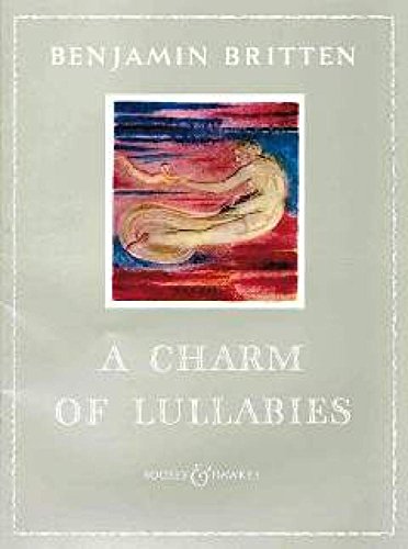 A CHARM OF LULLABIES OP. 41