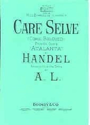 Care Selve In F: from the Opera "Atalanta". voice and piano.