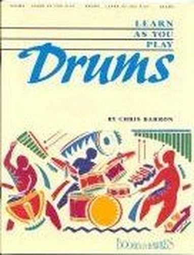 Learn as You Play... Drums