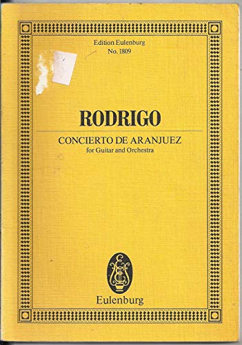 Concierto De Aranjuez: For Guitar and Orchestra