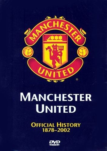Manchester United: Official History - 1878-2002 [DVD]