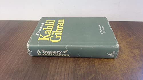 A Treasury of Kahlil Gibran