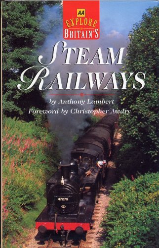 Explore Britain's Steam Railways
