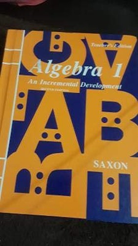 Algebra I: An Incremental Development