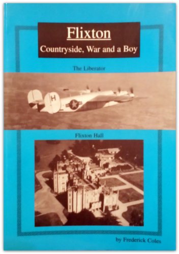 Flixton: Countryside, War and a Boy