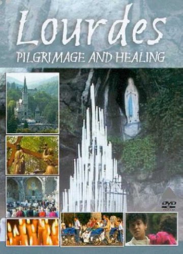 Lourdes - Pilgrimage And Healing [DVD]