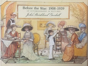 Before the War, 1908-39 