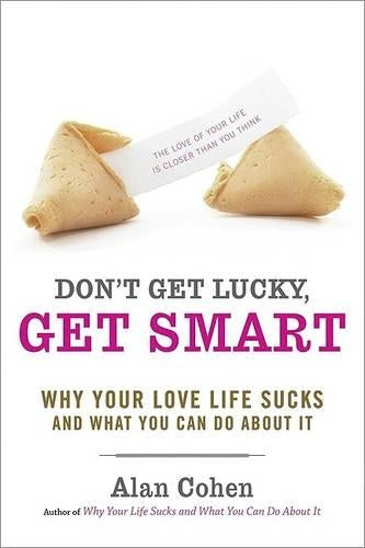 Don't Get Lucky Get Smart