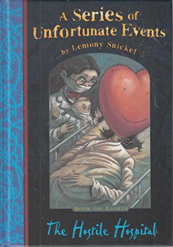 The Hostile Hospital (A Series of Unfortunate Events)