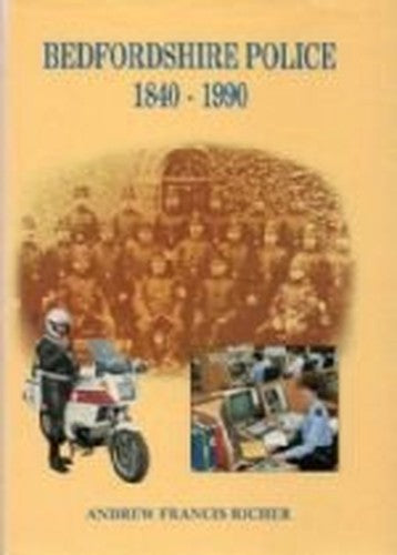 Bedfordshire Police, 1840-1990