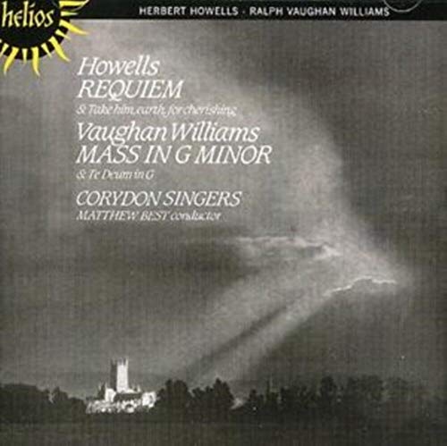 Howells / Vaughan Williams: Requiem & Mass in G Minor