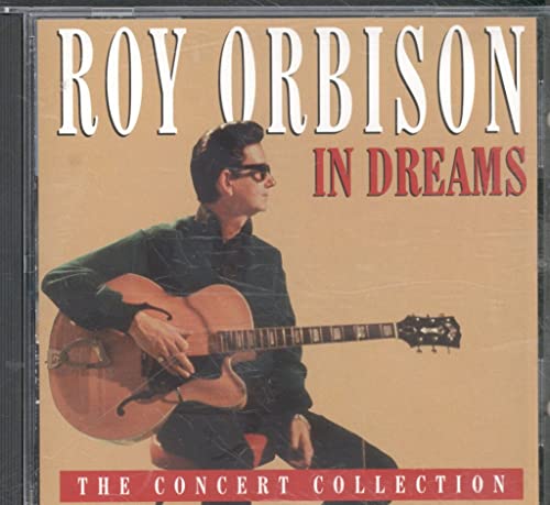 In dreams - The Concert Collection