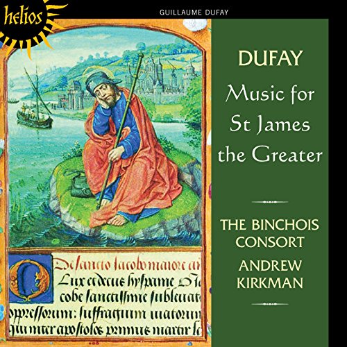 Dufay: Music for St James the Greater