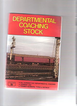 Departmental Coaching Stock