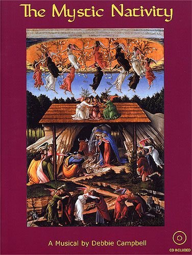 Debbie Campbell: The Mystic Nativity (Teacher's Book And CD). Sheet Music, CD for Unison Voice, Piano Accompaniment