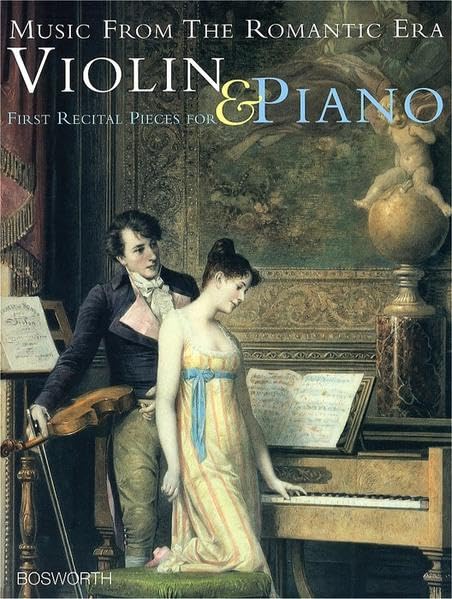Music from the Romantic Era - Recital Pieces. Violine, Klavier