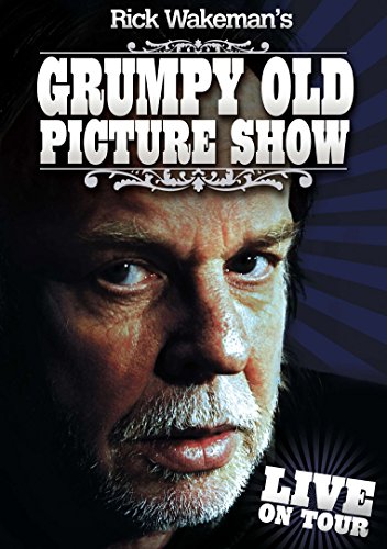 Rick Wakeman: The Grumpy Old Picture Show [DVD]