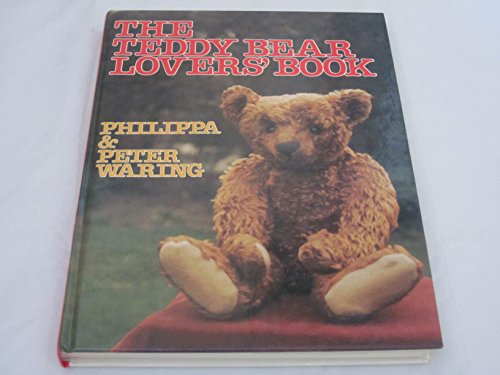 The Teddy Bear Lover's Book